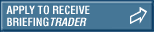 Apply to recieve BriefingTrader